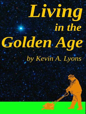 cover image of Living in the Golden Age